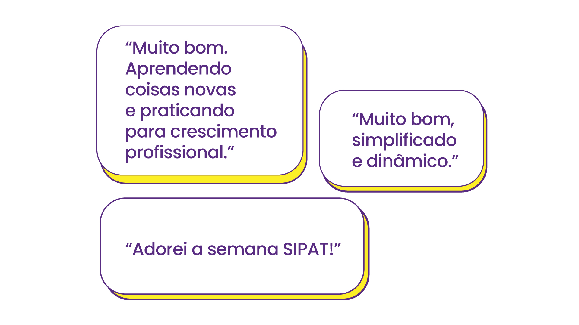 Imagem com depoimentos de participantes da SIPAT.