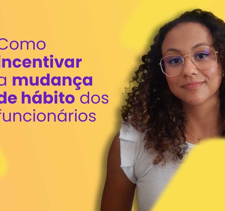 Como incentivar a mudança de hábito dos funcionários?