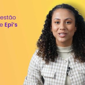 4 passos para fazer a gestão de EPIs de forma eficaz!